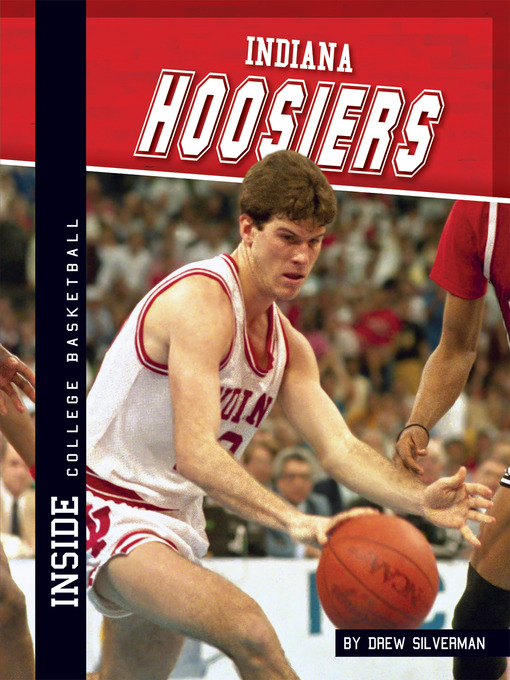 Title details for Indiana Hoosiers by Drew Silverman - Available